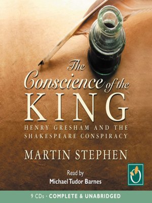 cover image of The Conscience of the King: Henry Gresham and the Shakespeare Conspiracy